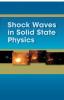 Shock Waves in Solid State Physics