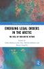 Emerging Legal Orders in the Arctic