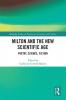 Milton and the New Scientific Age