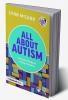 All About Autism: A Practical Guide for Primary Teachers