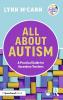 All About Autism: A Practical Guide for Secondary Teachers