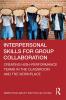 Interpersonal Skills for Group Collaboration