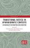 Transitional Justice in Aparadigmatic Contexts