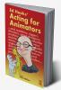 Acting for Animators