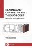 Heating and Cooling of Air Through Coils