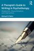 Therapist’s Guide to Writing in Psychotherapy