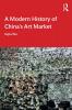 Modern History of China's Art Market