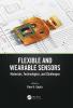 Flexible and Wearable Sensors