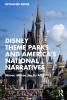 Disney Theme Parks and America’s National Narratives