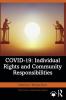 COVID-19: Individual Rights and Community Responsibilities