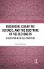 Buddhism Cognitive Science and the Doctrine of Selflessness