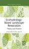 Ecohydrology-Based Landscape Restoration