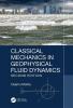 Classical Mechanics in Geophysical Fluid Dynamics