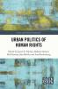 Urban Politics of Human Rights