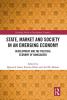 State Market and Society in an Emerging Economy