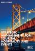 Strategic Management for Tourism Hospitality and Events