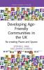 Developing Age-Friendly Communities in the UK