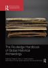 Routledge Handbook of Global Historical Archaeology