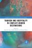 Tourism and Hospitality in Conflict-Ridden Destinations