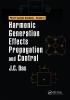 Harmonic Generation Effects Propagation and Control