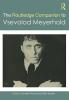 Routledge Companion to Vsevolod Meyerhold