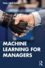 Machine Learning for Managers