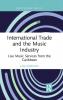 International Trade and the Music Industry