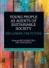 Young People as Agents of Sustainable Society