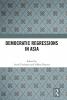 Democratic Regressions in Asia