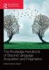 Routledge Handbook of Second Language Acquisition and Pragmatics