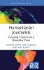 Humanitarian Journalists