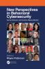 New Perspectives in Behavioral Cybersecurity