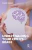 Understanding Your Child's Brain