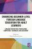 Enhancing Beginner-Level Foreign Language Education for Adult Learners