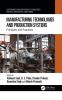 Manufacturing Technologies and Production Systems