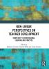 Non-Linear Perspectives on Teacher Development