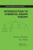 Introduction to Chemical Graph Theory