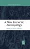 New Economic Anthropology