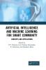 Artificial Intelligence and Machine Learning for Smart Community