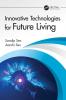 Innovative Technologies for Future Living