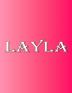 Layla: 100 Pages 8.5 X 11 Personalized Name on Notebook College Ruled Line Paper