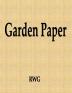 Garden Paper: 150 Pages 8.5 X 11