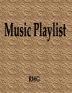 Music Playlist: 200 Pages 8.5 X 11