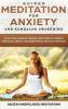 Guided Meditation for Anxiety: and Kundalini Awakening - 2 in 1 - Align Your Chakras Awaken Your Third Eye Reduce Stress and Anxiety Find Inner Peace and Heal Your Soul