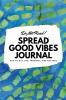 Do Not Read! Spread Good Vibes Journal: Day-To-Day Life Thoughts and Feelings (6x9 Softcover Journal / Notebook): 147 (6x9 Blank Journal)