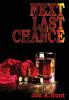 Next Last Chance: 1 (Tyler Bedlam Mysteries)