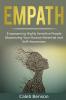 Empath: Empowering Highly Sensitive People - Maximizing Your Human Potential and Self-Awareness: 3 (Ei 2.0)