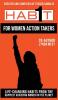 1 Habit for Women Action Takers: 100 Habits From the World's Happiest Achievers: 2