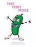 That Pesky Pickle