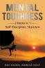 Mental Toughness: 2 Books in 1: Self-Discipline Stoicism